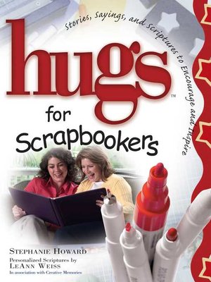 cover image of Hugs<sup>TM</sup> for Scrapbookers